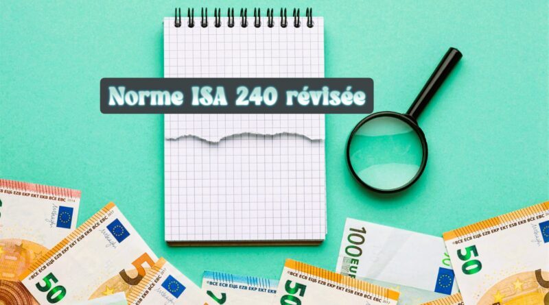 La norme ISA 240 révisée